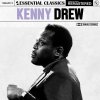 Kenny Drew - Essential Classics, Vol. 111: Kenny Drew [Remastered] (2024) MP3
