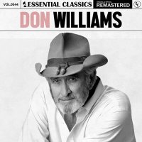 Don Williams - Essential Classics, Vol. 544: Don Williams [Remastered] (2025) MP3