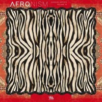 VA - Variety Music Pres. Afronism, Vol. 10 (2025) MP3