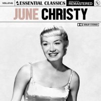 June Christy - Essential Classics, Vol. 145: June Christy [Remastered] (2024) MP3