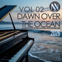 VA - Dawn Over The Ocean Vol. 02 (2026) MP3
