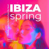 VA - Ibiza Spring 2026 [Melodic Techno Rockets from the Heart] (2026) MP3