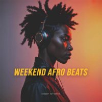 VA - Weekend Afro Beats (2025) MP3