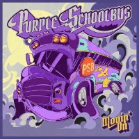 Purple Schoolbus - Movin' On (2026) MP3