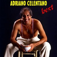 Adriano Celentano - Best by Zhuravlik (1960-2021) MP3