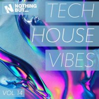 VA - Nothing But... Tech House Vibes, Vol. 14 (2026) MP3