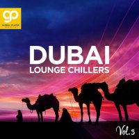 VA - Dubai Lounge Chillers, Vol. 3 (2023) MP3