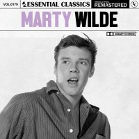 Marty Wilde - Essential Classics, Vol. 179: Marty Wilde [Remastered] (2024) MP3
