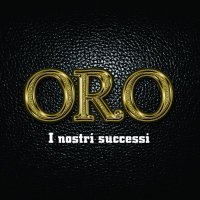 Oro - I Nostri Successi (2015) MP3