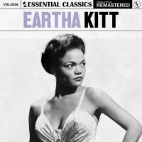 Eartha Kitt - Essential Classics, Vol. 206: Eartha Kitt [Remastered] (2024) MP3