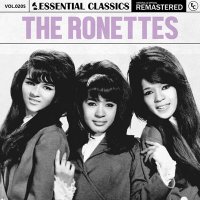 The Ronettes - Essential Classics, Vol. 205: The Ronettes [Remastered] (2024) MP3