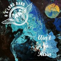 G.E. Long Band - Ain't No Rain (2026) MP3