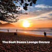 VA - The Best Bossa Lounge Covers (2026) MP3