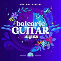 VA - Balearic Guitar Nights, Vol. 2 (2026) MP3