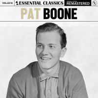 Pat Boone - Essential Classics, Vol. 218: Pat Boone [Remastered] (2024) MP3