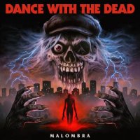 Dance With The Dead - Malombra (2026) MP3