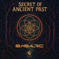 Basaltic - Secret of Ancient Past (2026) MP3