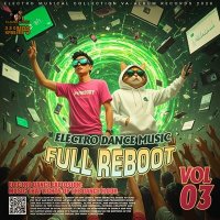 VA - EDM: Full Reboot Vol. 03 (2026) MP3
