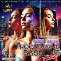 VA - Progressive Bassline Vibe (2026) MP3