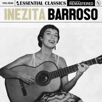 Inezita Barroso - Essential Classics, Vol. 268: Inezita Barroso [Remastered] (2024) MP3