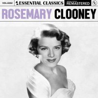 Rosemary Clooney - Essential Classics, Vol. 282: Rosemary Clooney [Remastered] (2024) MP3