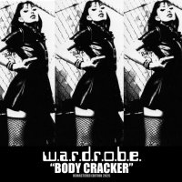 W.A.R.D.R.O.B.E. - Body Cracker [Remastered] (2026) MP3
