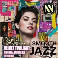 VA - Smooth Jazz: Velvet Twilight (2026) MP3