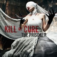 Kill or Cure - The Prisoner (2026) MP3