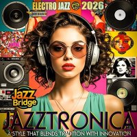 VA - Jazztronica (2026) MP3