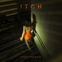 Trust The Mask - Itch (2026) MP3