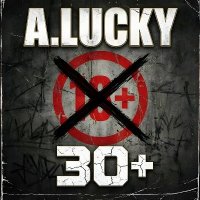 A.LUCKY - 30+ (2026) MP3