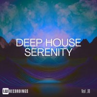 VA - E:MUSICVA - Deep House Serenity, Vol. 18 (2026) MP3