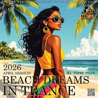 VA - In Trance: Beach Dreams (2026) MP3