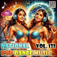 VA - National Pop Dance Music Vol. 132 (2026) MP3