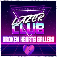 Lazer Club - Broken Hearts Gallery (2022) MP3