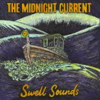 The Midnight Current - Swell Sounds (2026) MP3