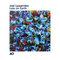 Joel Lyssarides - Late on Earth (2026) MP3