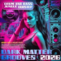 VA - Dark Matter Grooves (2026) MP3