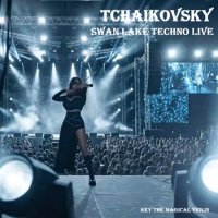 Tchaikovsky - Swan Lake Techno Live. Key The Magical Violin (2026) MP3