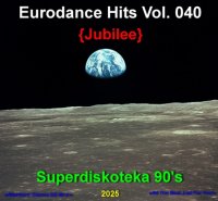 VA - Eurodance Hits [40] (Jubilee) (1991-2025/2025) MP3