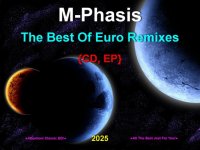M-Phasis - The Best Of Euro Remixes (2007-2017 (2025) MP3