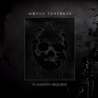 Motus Tenebrae - In Sorrow's Requiem (2026) MP3