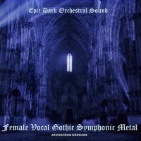 Female Vocal Gothic Symphonic Metal - Epic Dark Orchestral Sound (2026) MP3