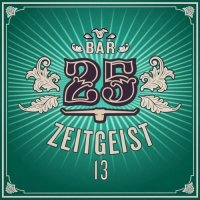 VA - Bar 25 - Zeitgeist, Vol. 13 (2026) MP3