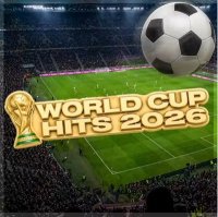 VA - World Cup Hits (2026) MP3