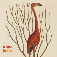 Ciao Bello - Ciao Bello (2026) MP3