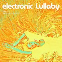 VA - Electronic Lullaby [Vol. 2] (2026) MP3