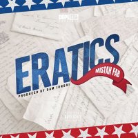 Mistah F.A.B. - Eratics (2026) MP3