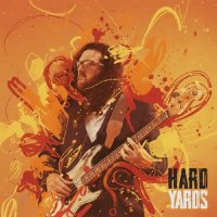 Tommy Moore Band - Hard Yards (2026) MP3