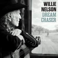 Willie Nelson - Dream Chaser (2026) MP3